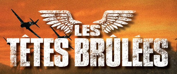 les têtes brûlées série